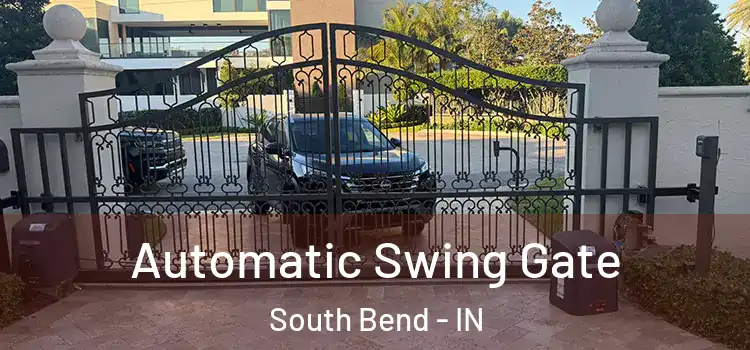  Automatic Swing Gate South Bend - IN