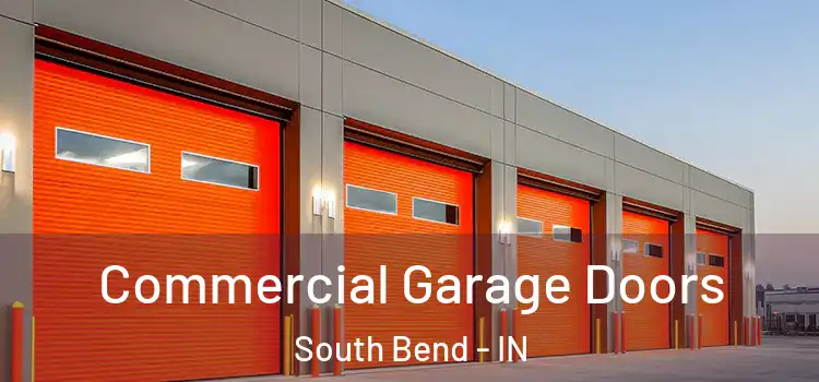  Commercial Garage Doors South Bend - IN